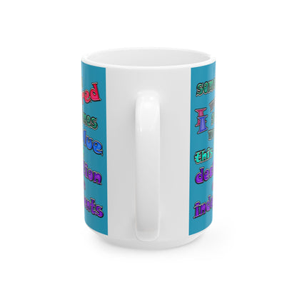 declaration of the independents - White Mug (turquoise)
