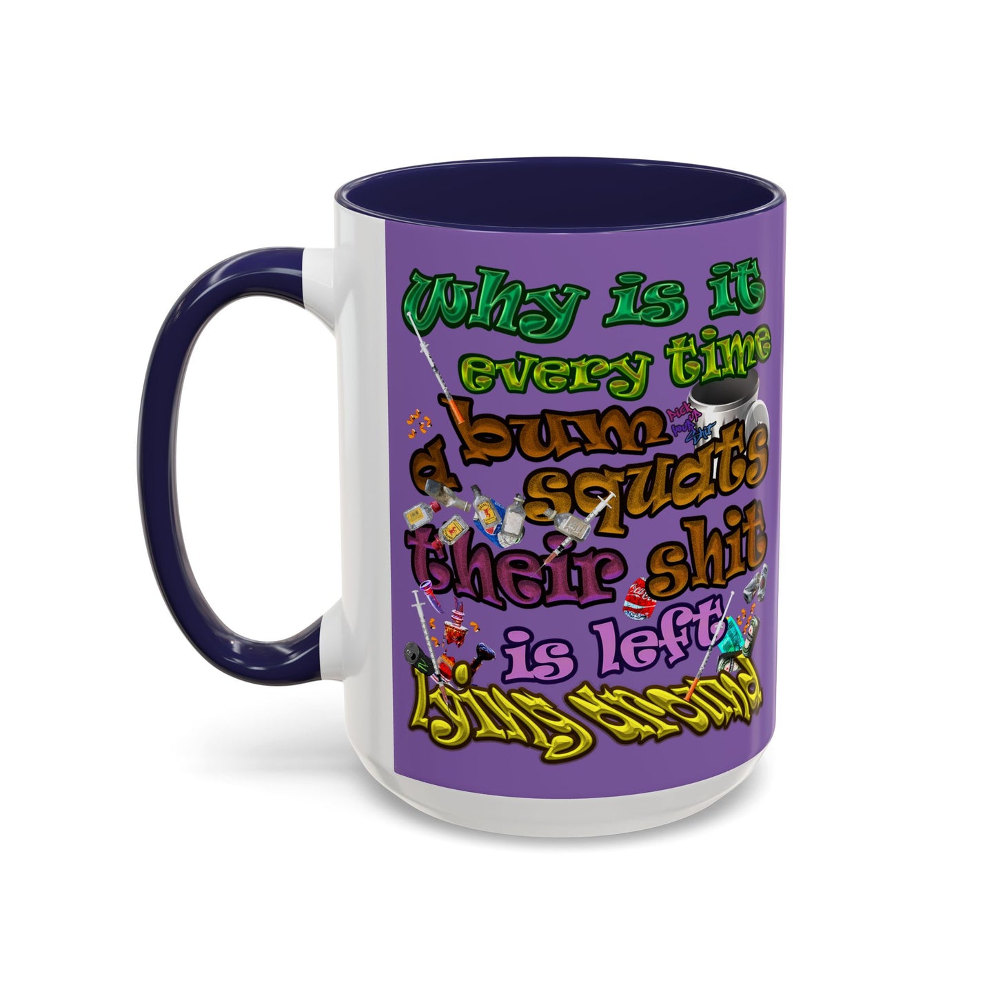 the bum's shit - Accent Mug (light purple)