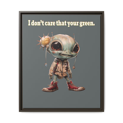 I don't care that your green - framed canvas art (dark grey)