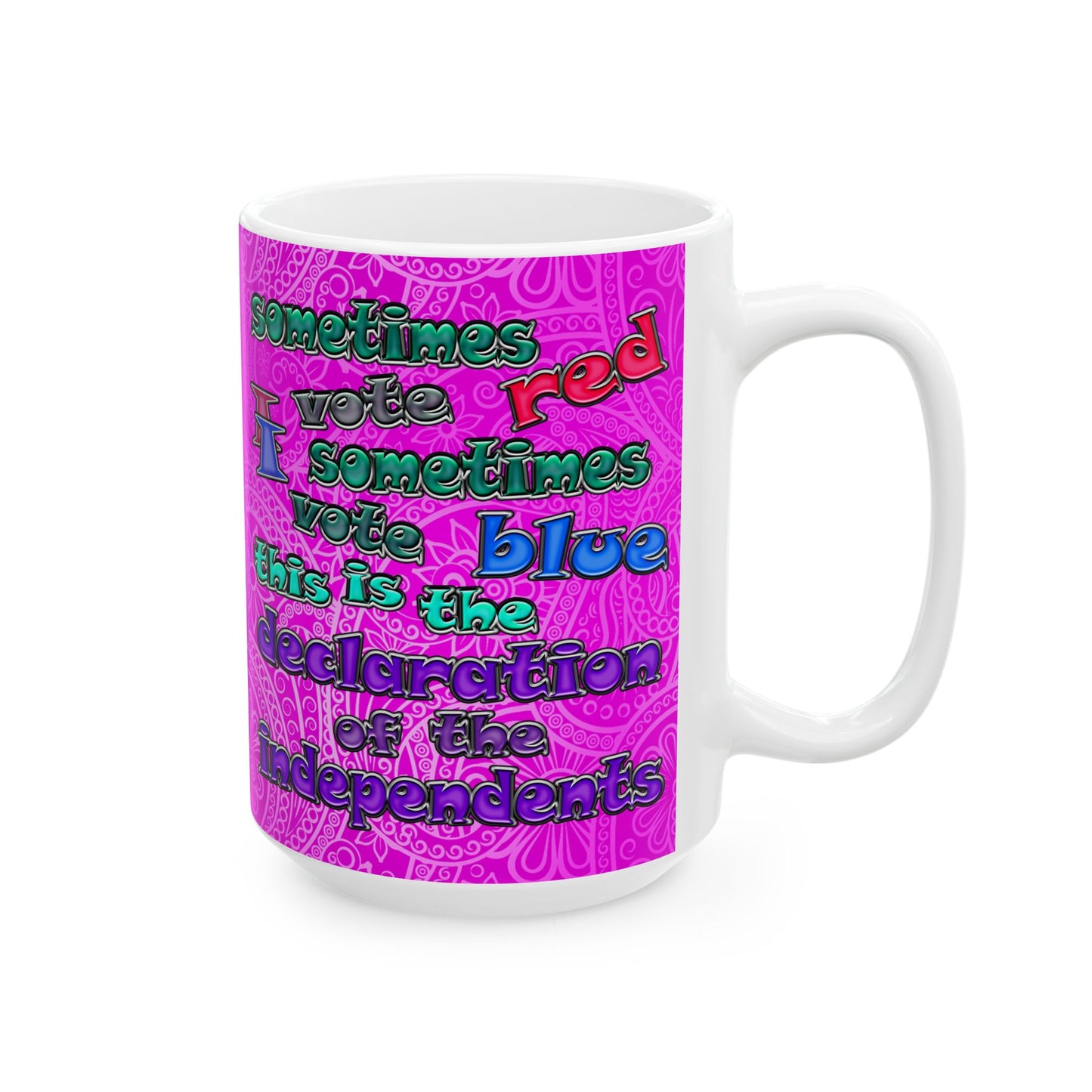 declaration of the independents - White Mug (pink swirl)
