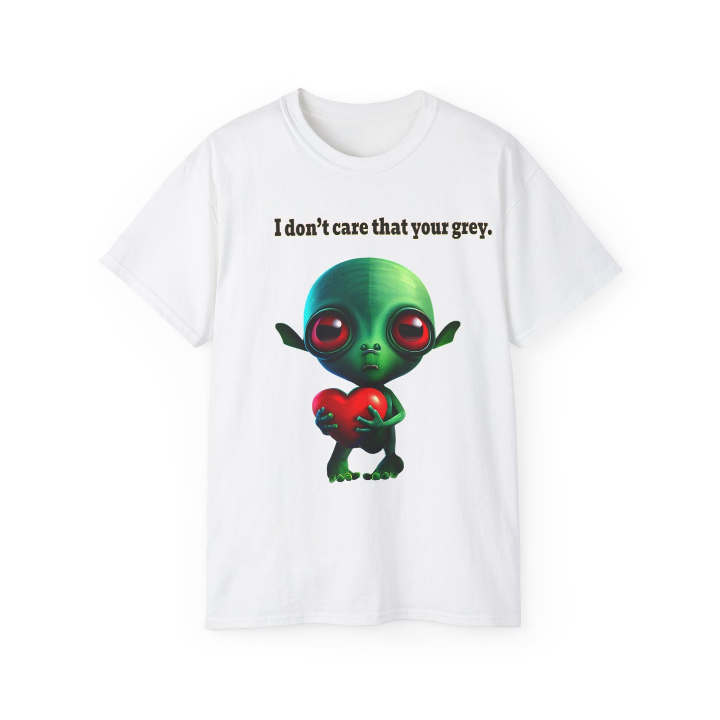 I don't care that your grey - Unisex Ultra Cotton Tee