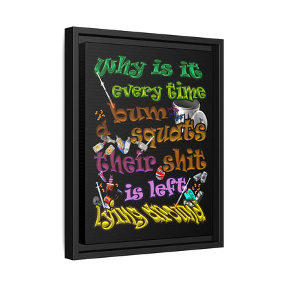 the bum's shit - framed canvas art (black)