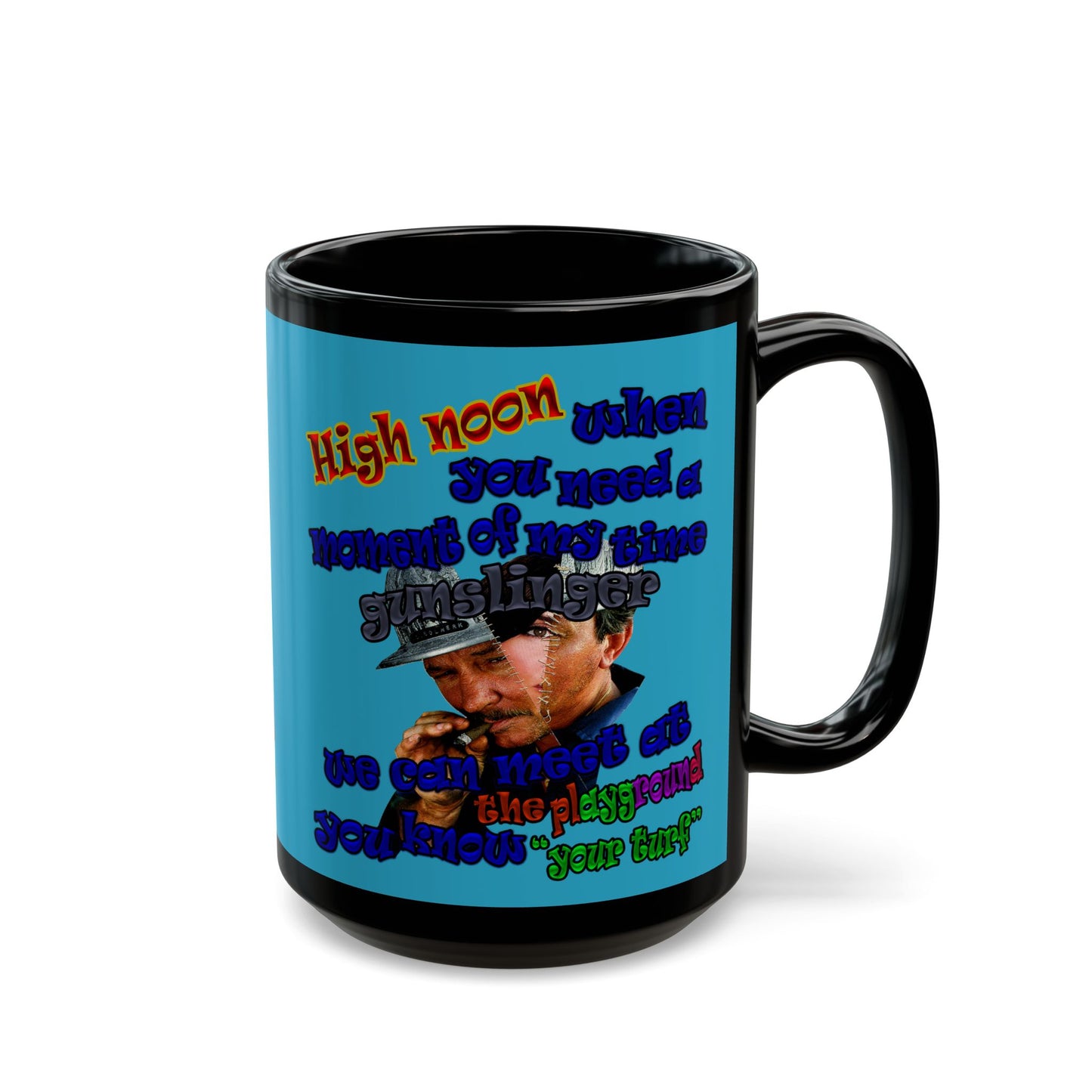high noon - Black Mug (turquoise)