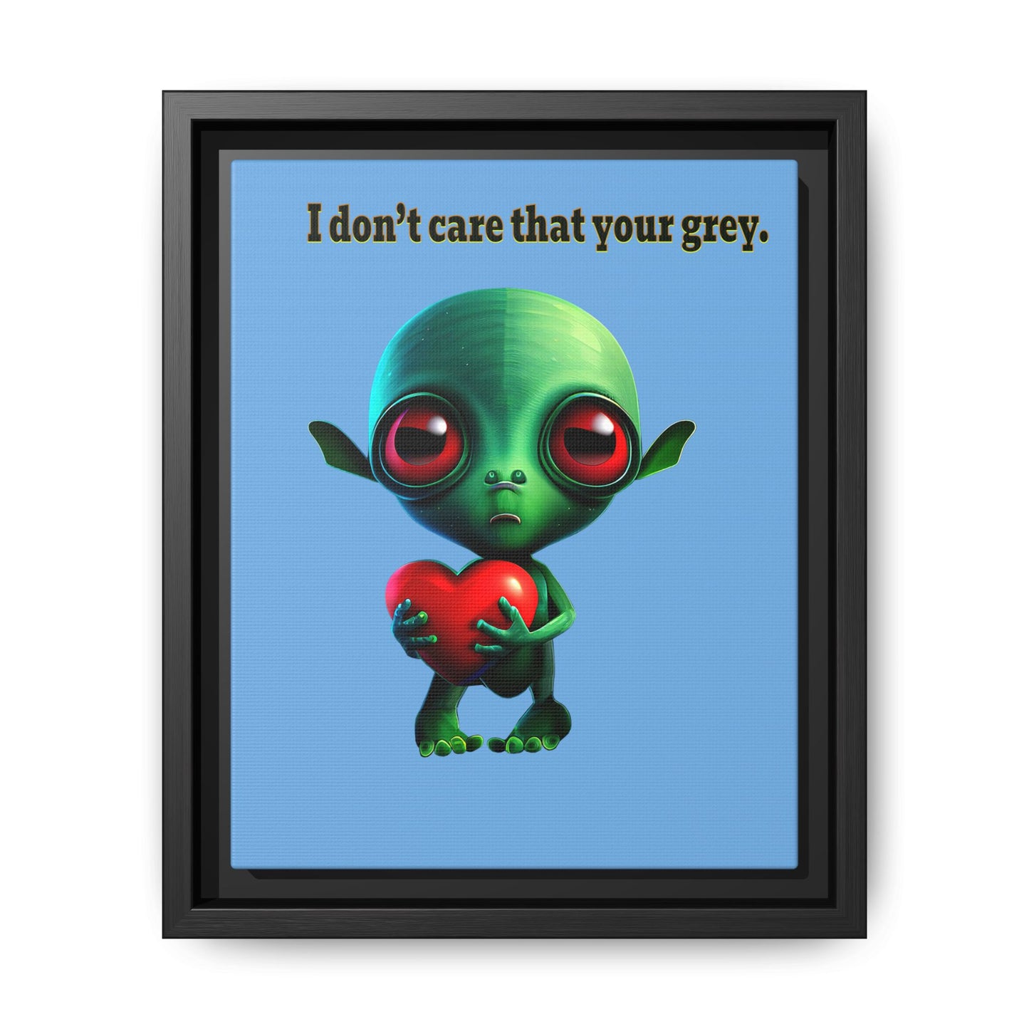 I don't care that your grey - framed canvas art (light blue)