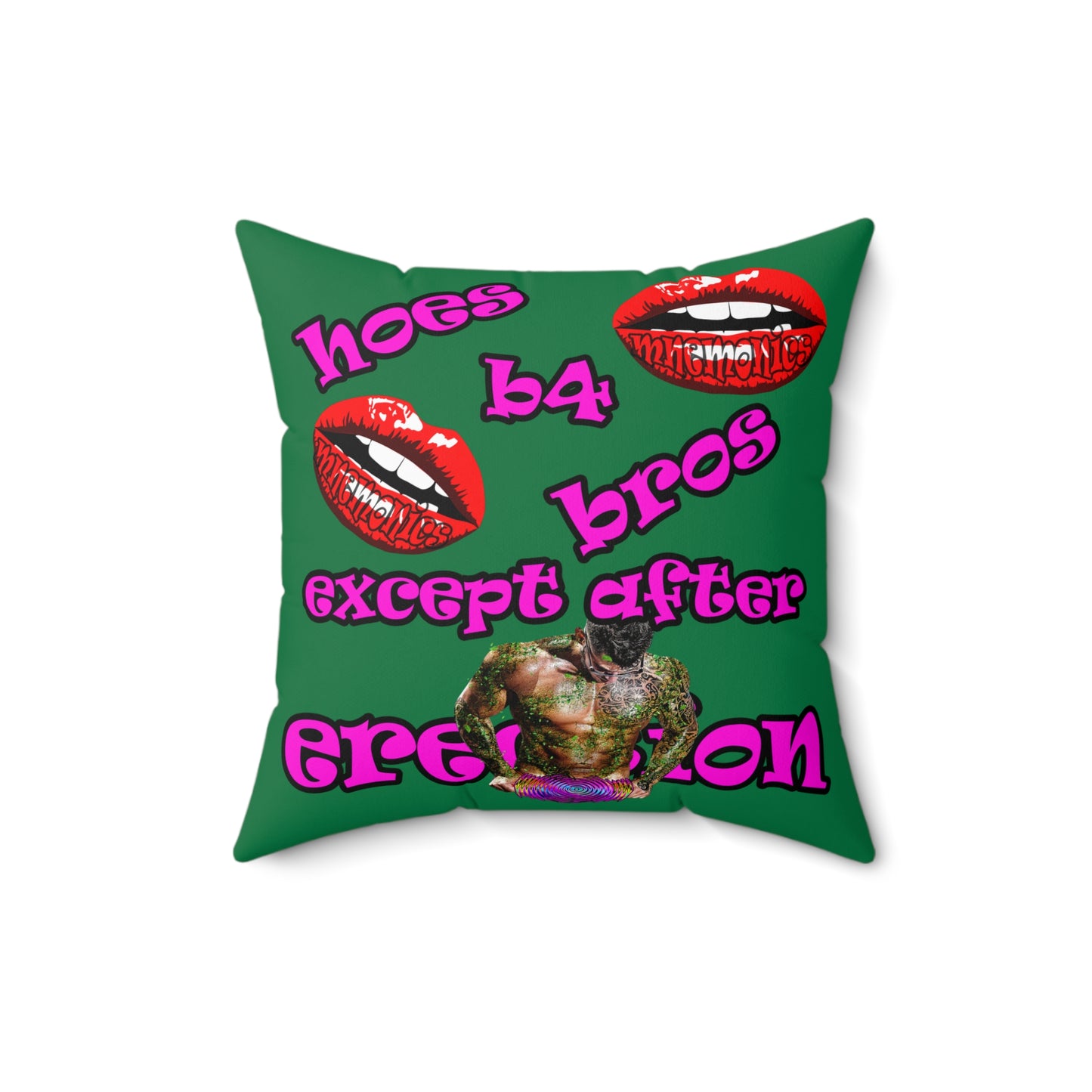 hoes b4 bros - Spun Polyester Square Pillow - (dark green)