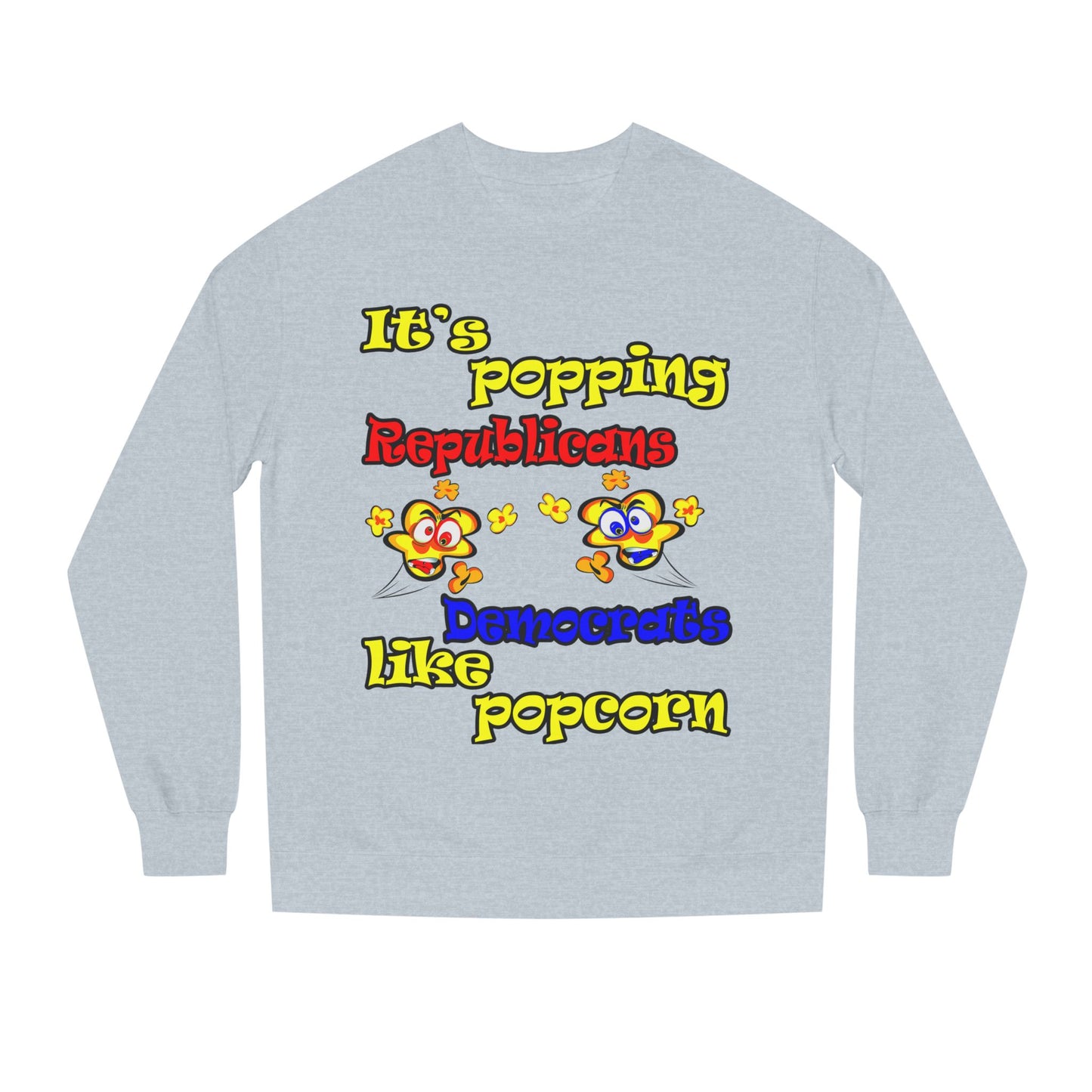 popping like popcorn - Unisex Crew Neck Sweatshirt