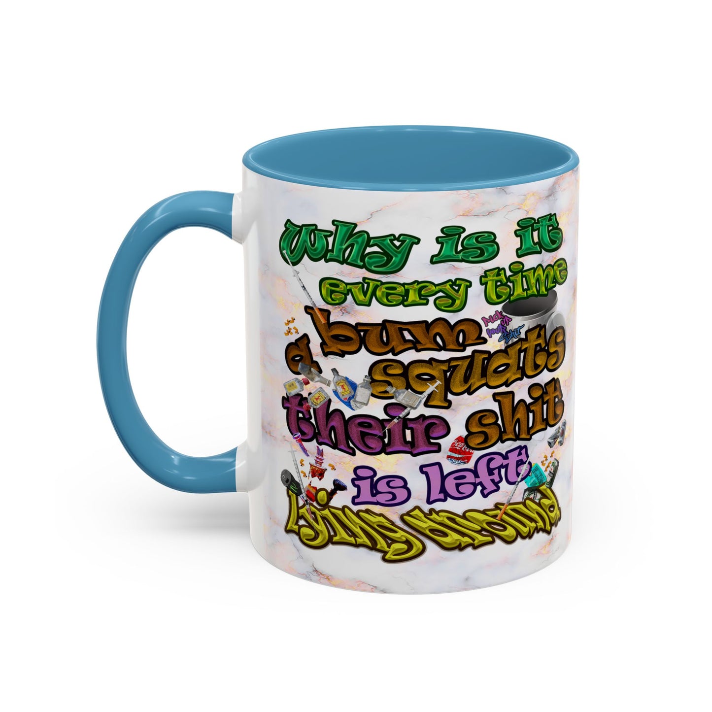the bum's shit - Accent Mug (white marble)