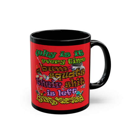 the bum's shit - Black Mug (red)