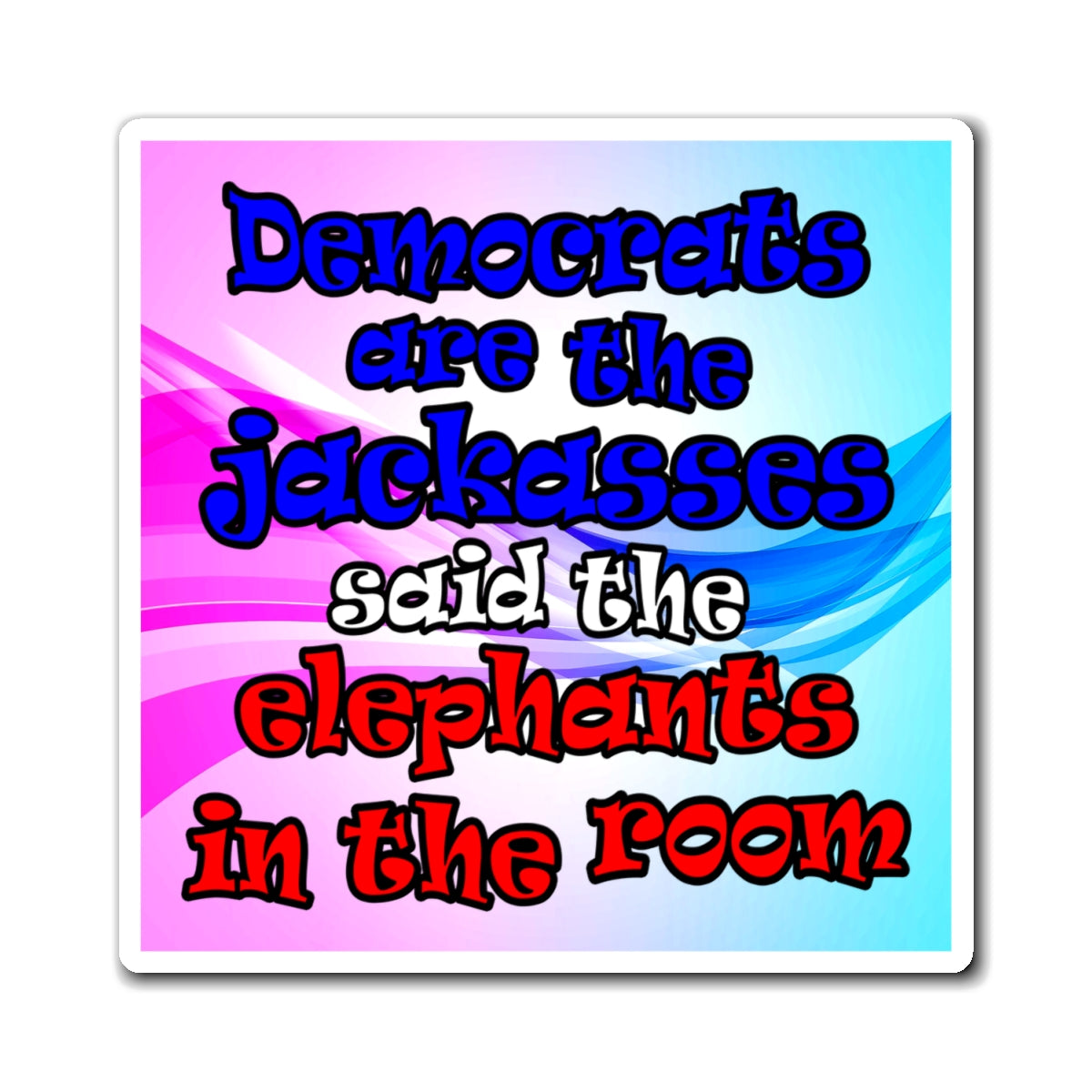donkeys and elephants - Magnets - (light blue-pink wave)