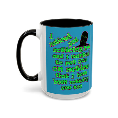noticed you noticing - Accent Mug (turquoise)
