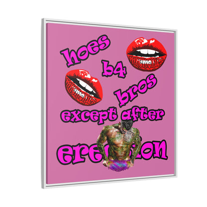 hoes b4 bros - framed canvas art (light pink)