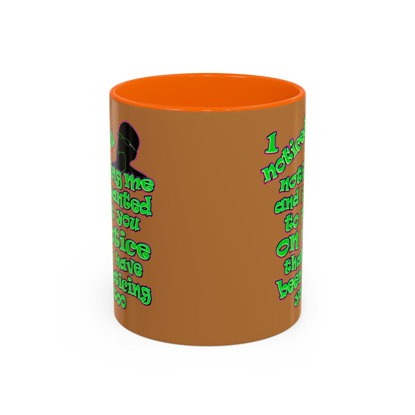 noticed you noticing - Accent Mug (light brown)