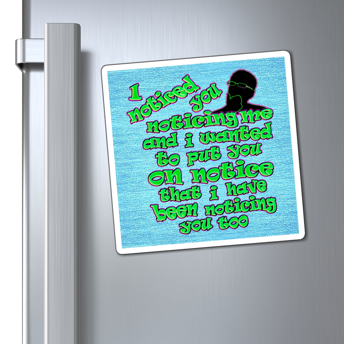 noticed you noticing - Magnets - (faded blue)