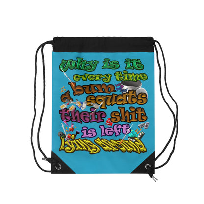 the bum's shit - Drawstring Bag (turquoise)