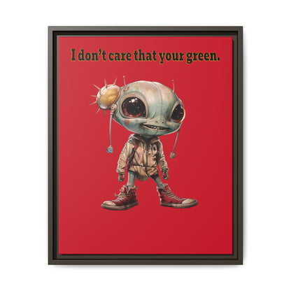 I don't care that your green - framed canvas art (dark red)