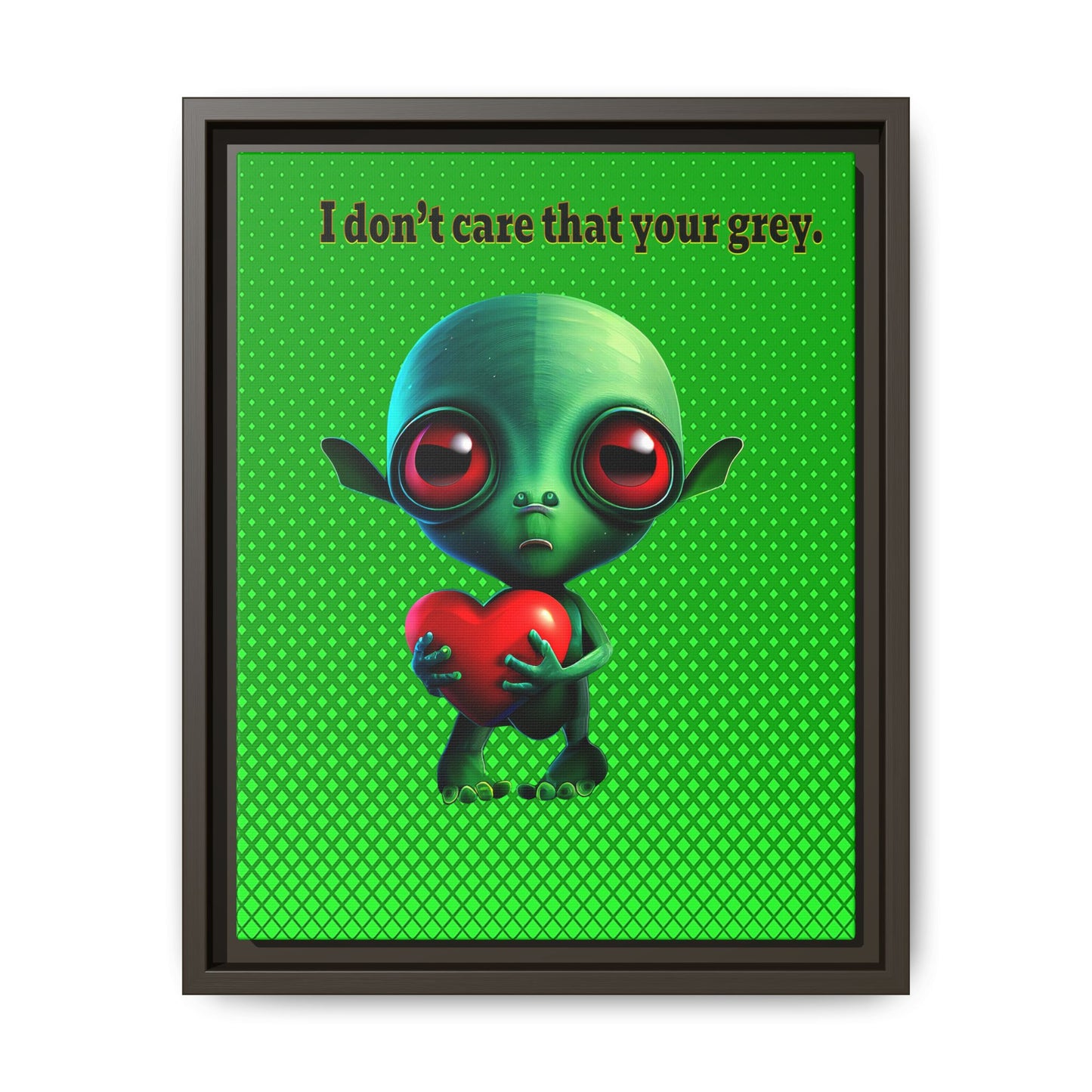I don't care that your grey - framed canvas art (logo green)