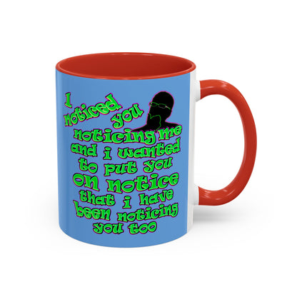 noticed you noticing - Accent Mug (light blue)