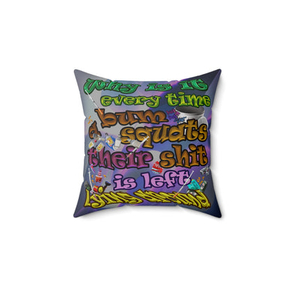 the bum's shit - Spun Polyester Square Pillow - (grey-pink wave)