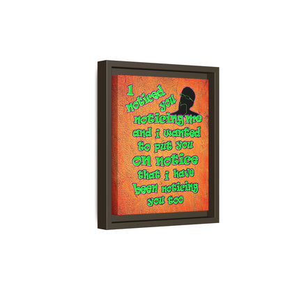 noticed you noticing - framed canvas art (burnt orange)