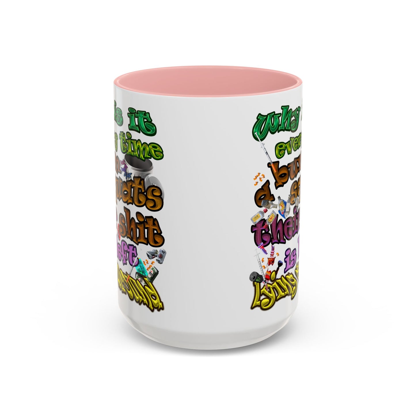 the bum's shit - Accent Mug (white)