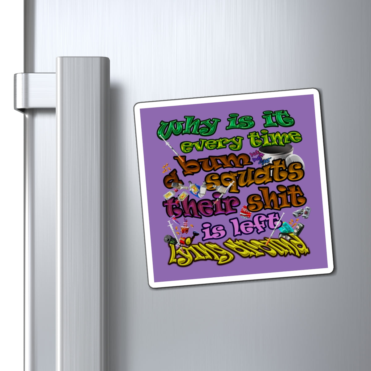the bum's shit - Magnets - (light purple)