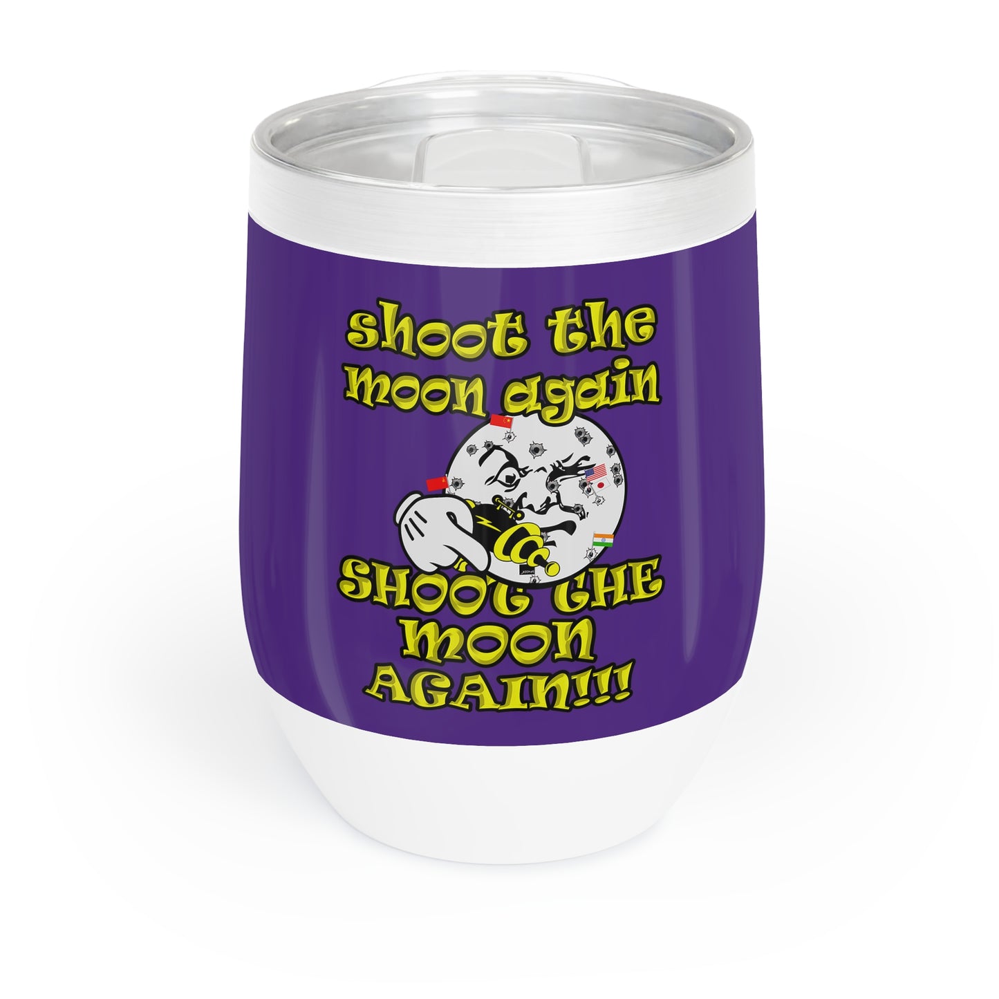 shoot the moon again - Chill Wine Tumbler (purple)