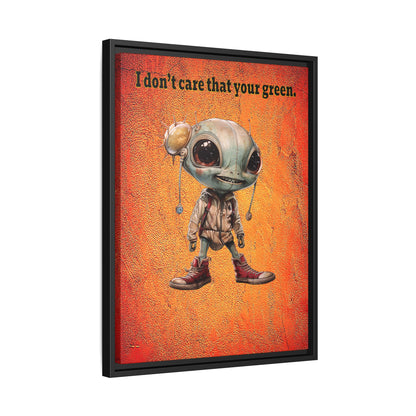 I don't care that your green - framed canvas art (burnt orange)