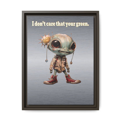 I don't care that your green - framed canvas art (brushed nickel)