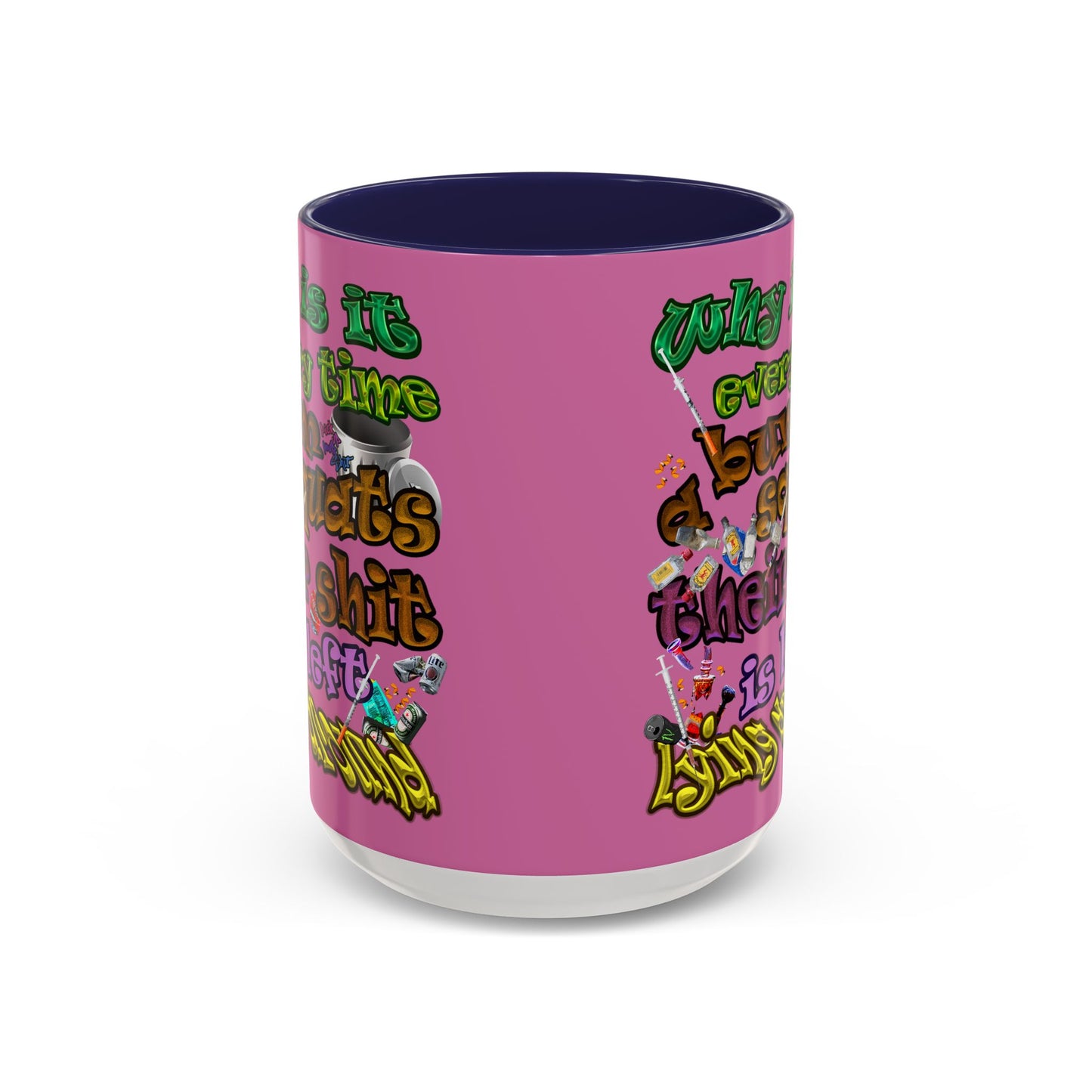 the bum's shit - Accent Mug (light pink)