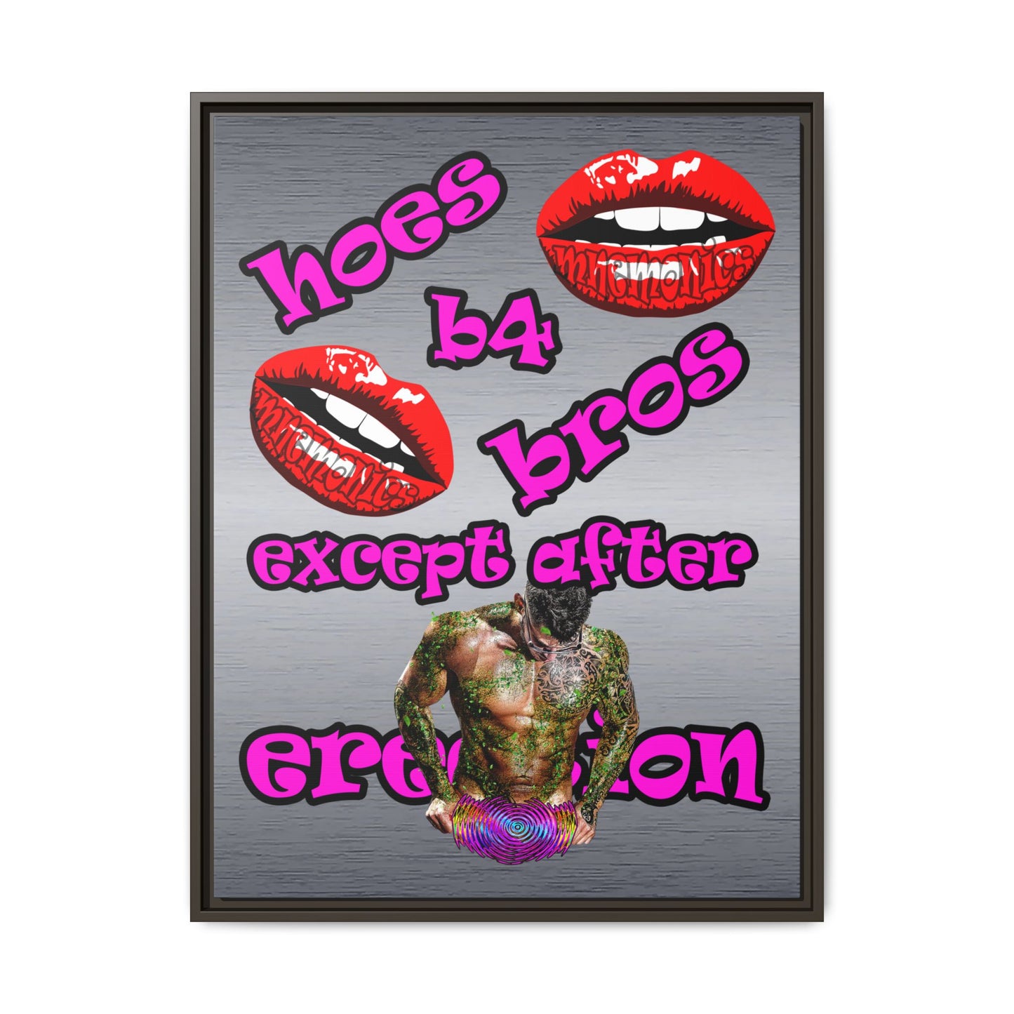 hoes b4 bros - framed canvas art (brushed nickel)
