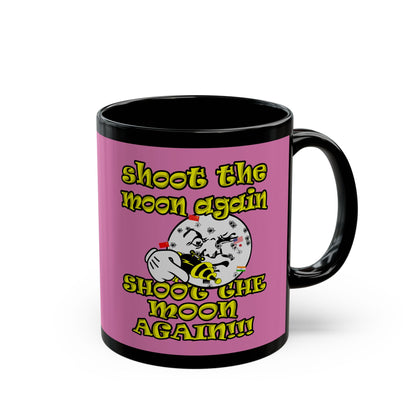 shoot the moon again - Black Mug (light pink)