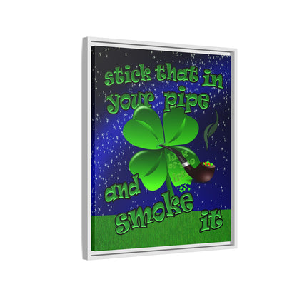 stick that in your pipe and smoke it - framed canvas art ('snoops' background)