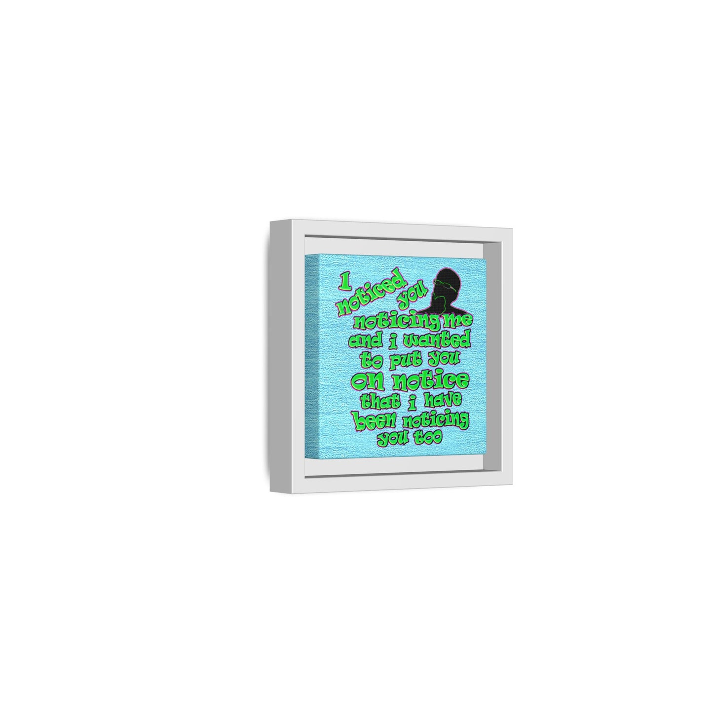 noticed you noticing - framed canvas art (faded blue)
