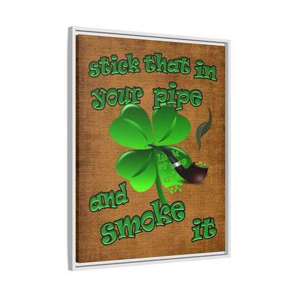 stick that in your pipe and smoke it - framed canvas art (brown papyrus)
