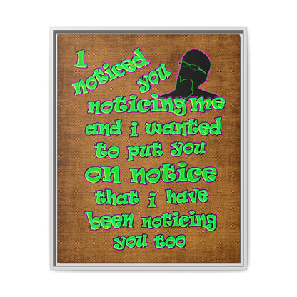 noticed you noticing - framed canvas art (brown papyrus)