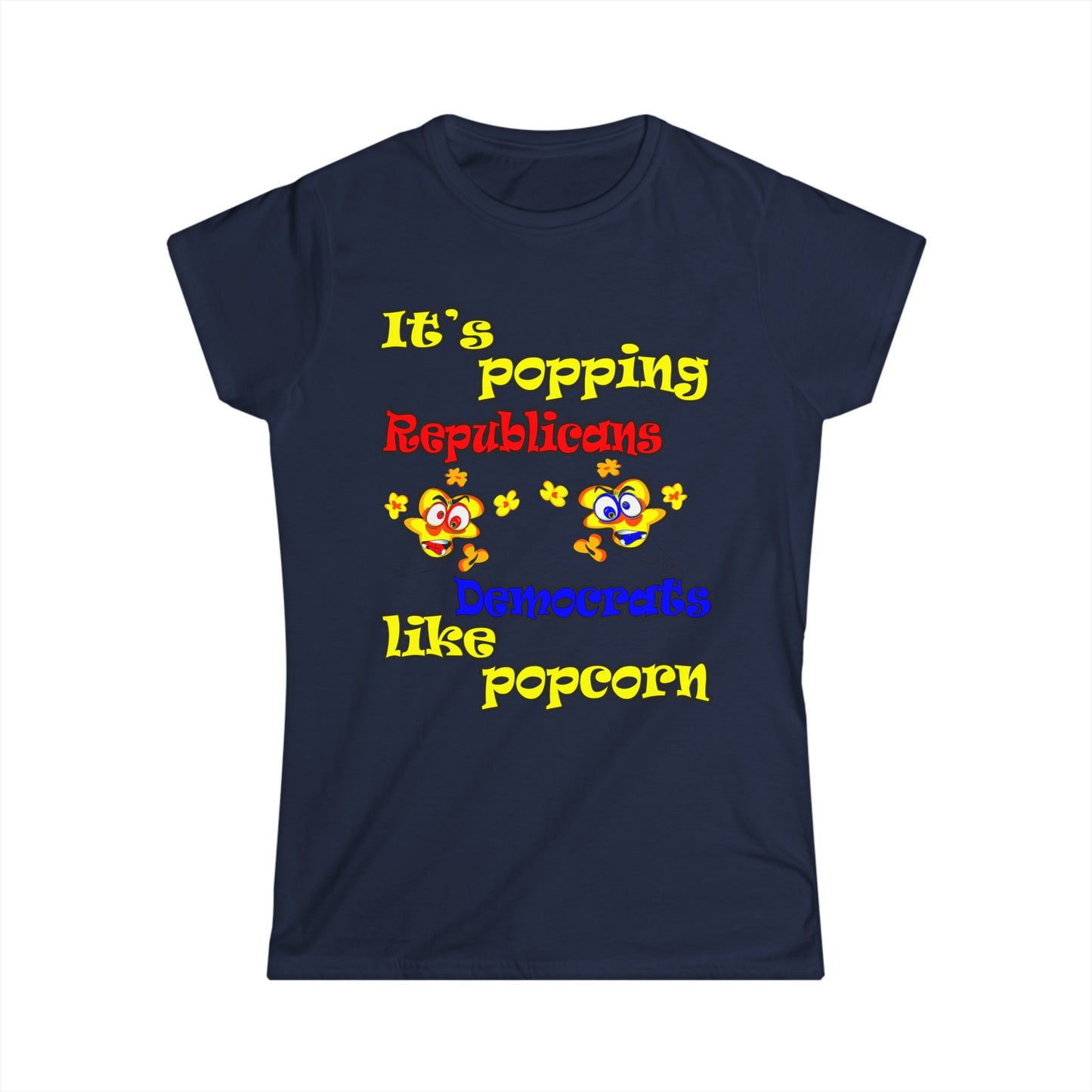 popping like popcorn - Women's Softstyle Tee
