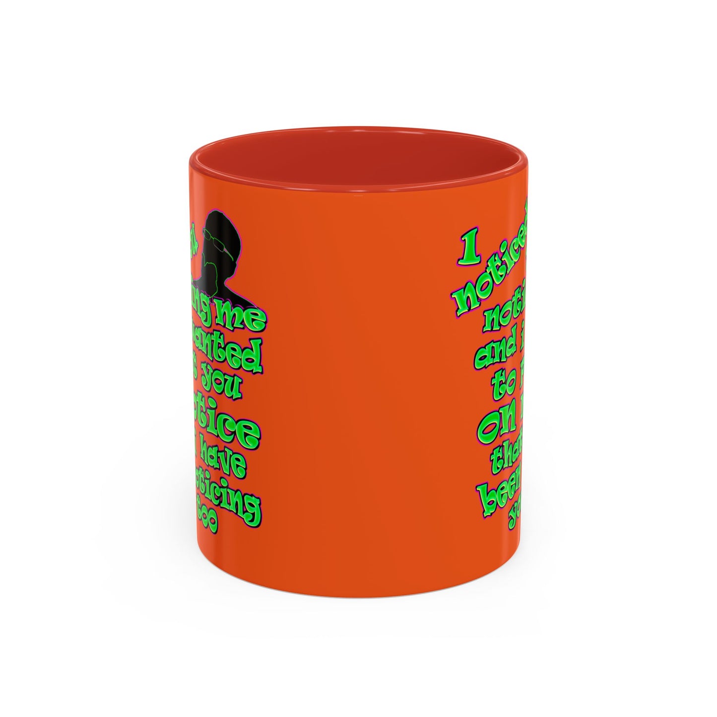 noticed you noticing - Accent Mug (orange)