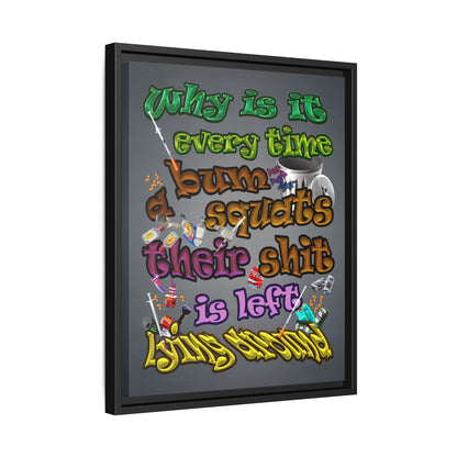the bum's shit - framed canvas art (grey-light grey)
