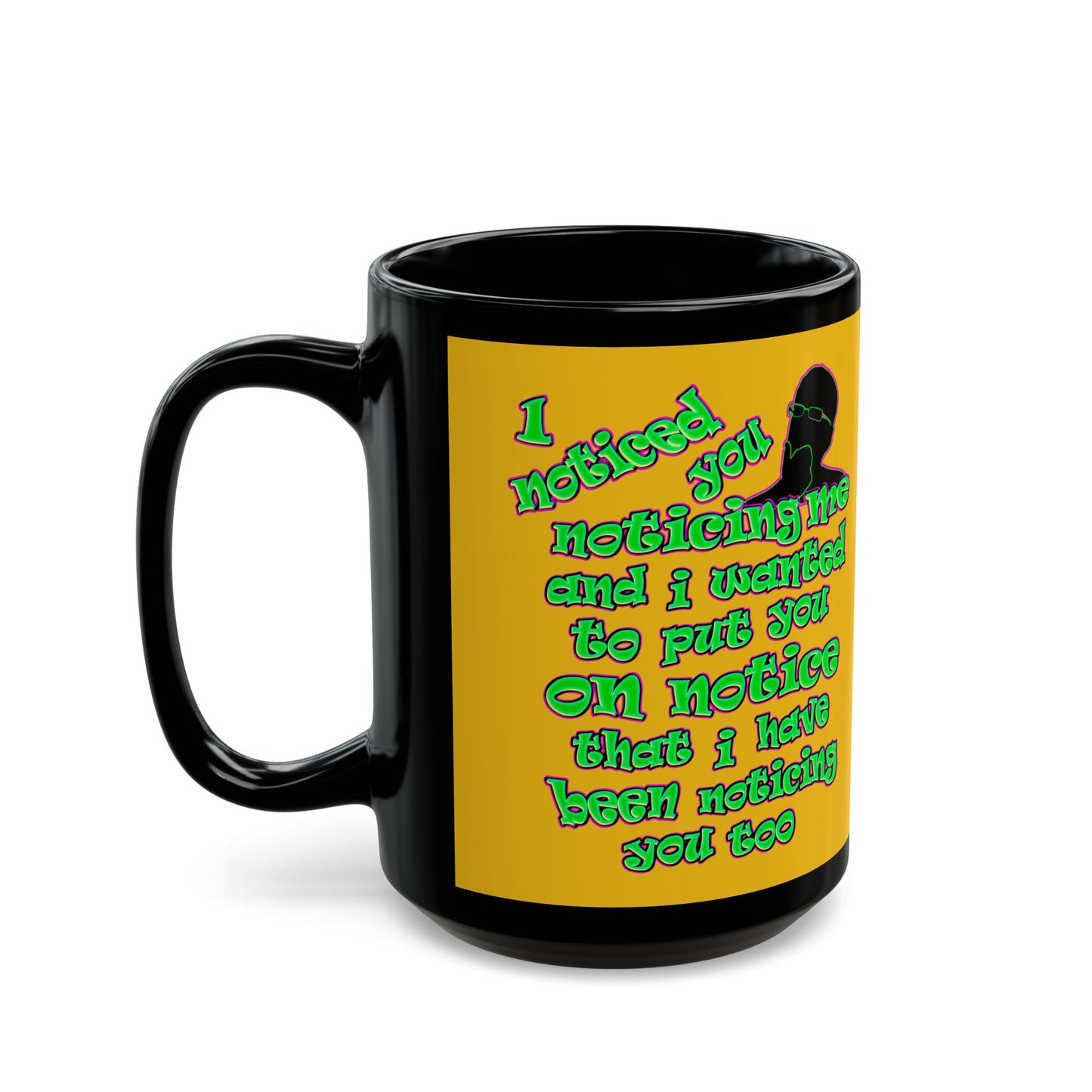 noticed you noticing - Black Mug (yellow)