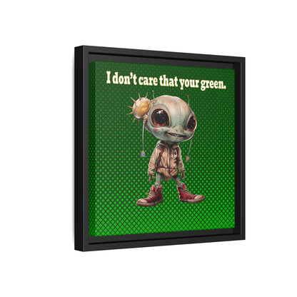 I don't care that your green - framed canvas art (logo green)