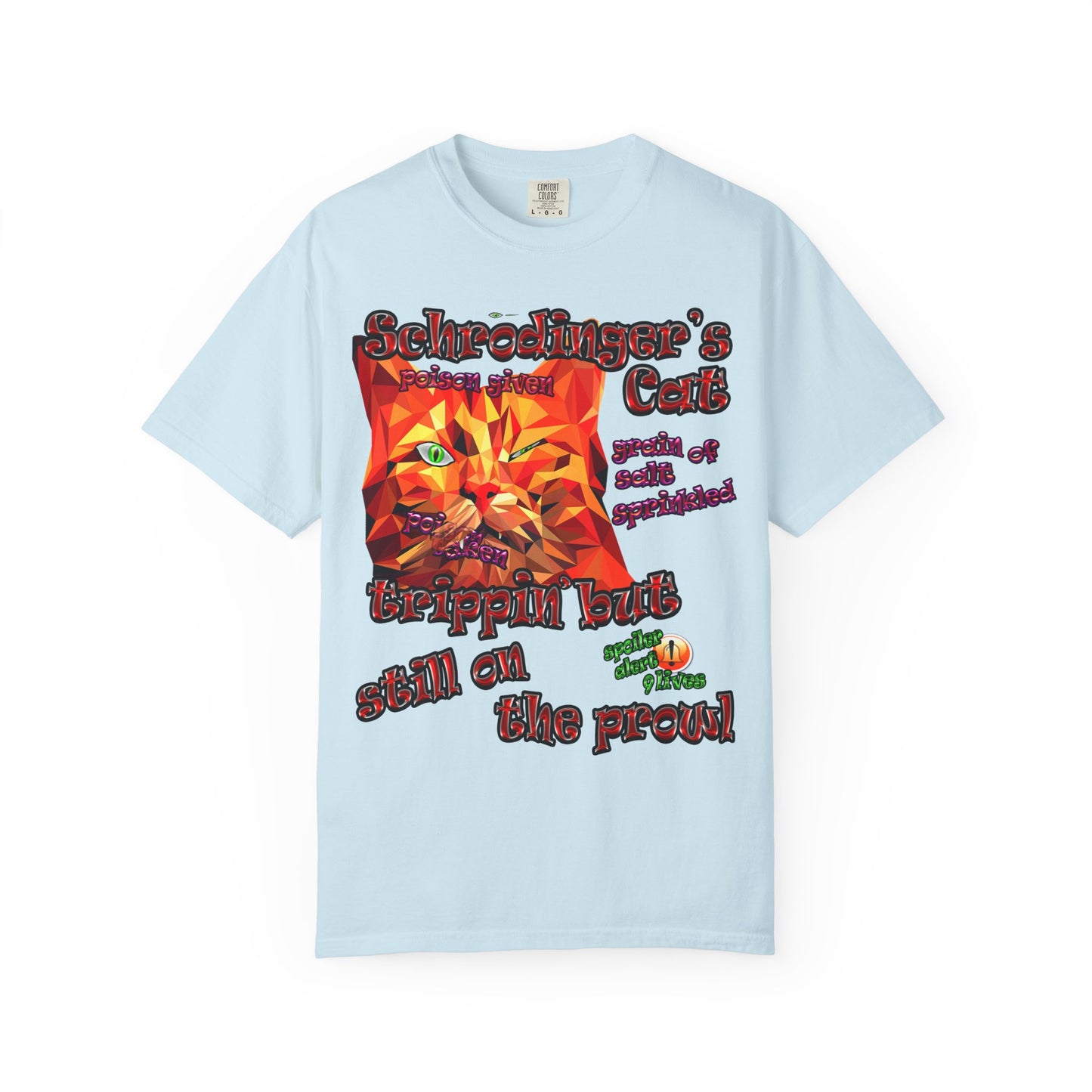 schrodinger's cat - Unisex Garment-Dyed T-shirt
