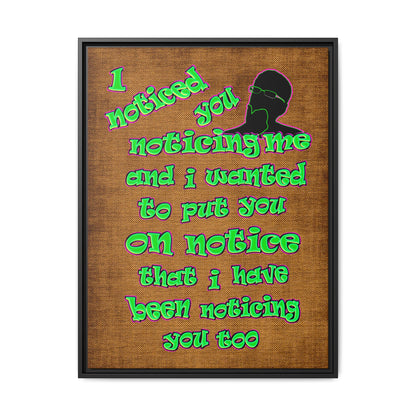 noticed you noticing - framed canvas art (brown papyrus)