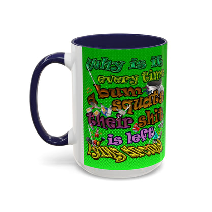 the bum's shit - Accent Mug (logo green)