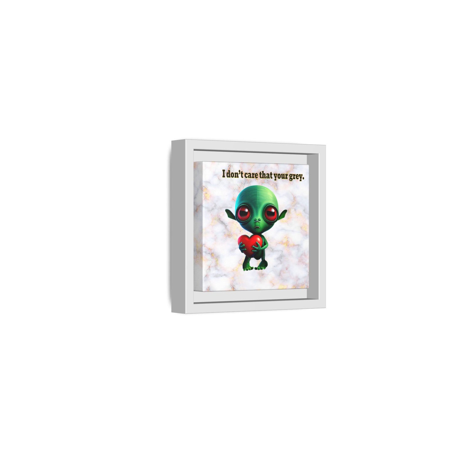 I don't care that your grey - framed canvas art (white marble)