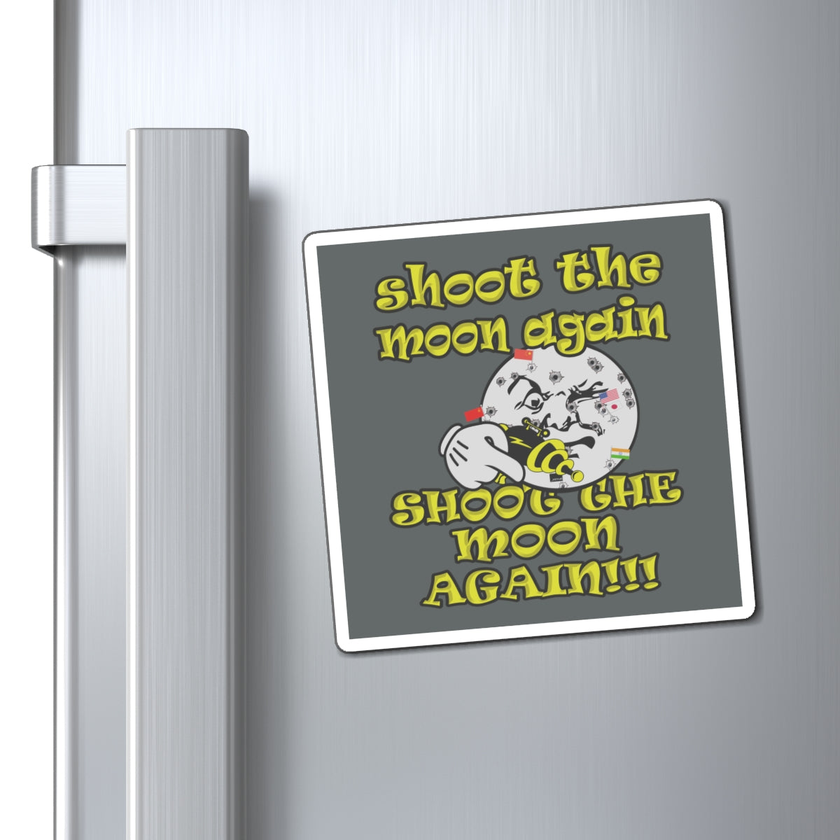 shoot the moon again - Magnets - (dark grey)