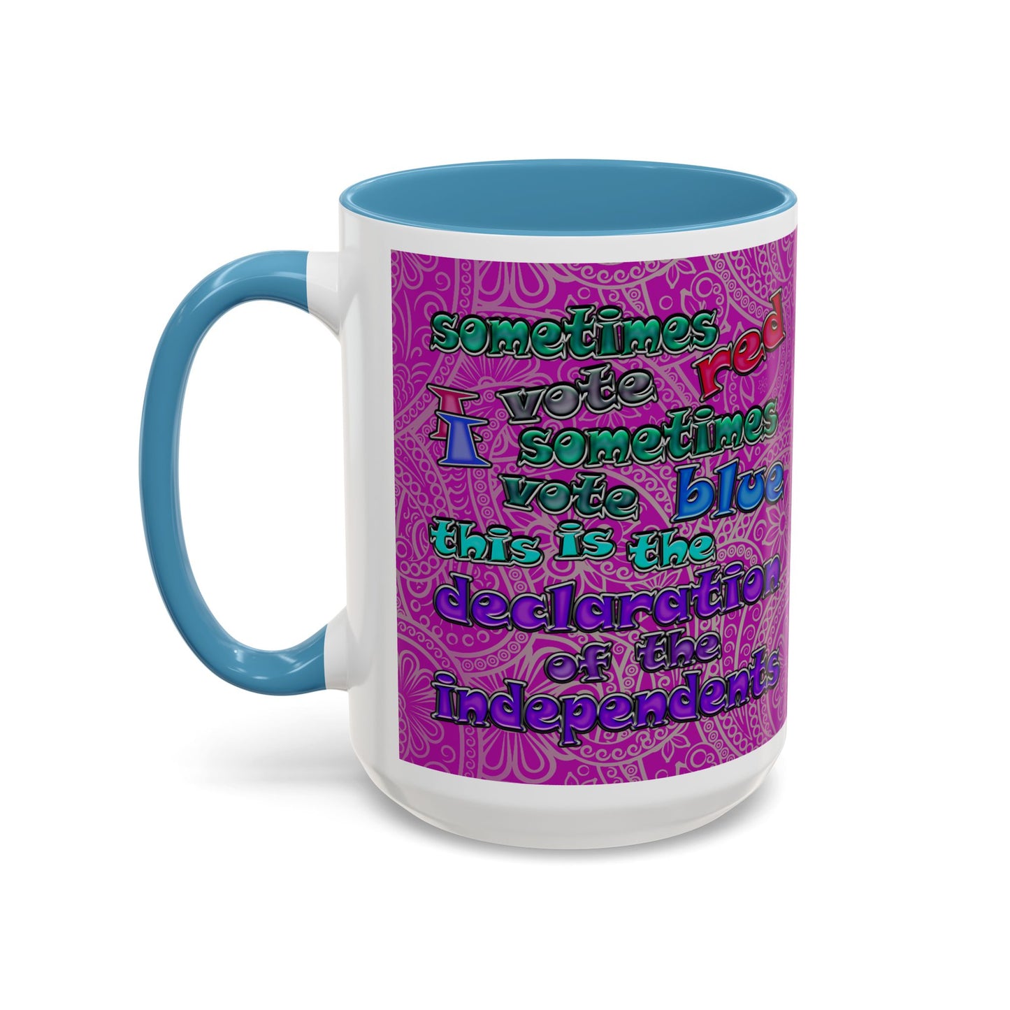 declaration of the independents - Accent Mug (pink swirl)
