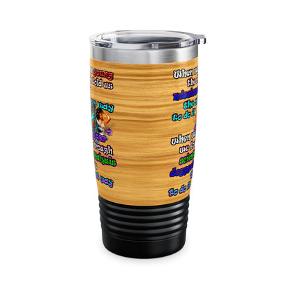 doggystyle - Ringneck Tumbler, 20oz (butterscotch wood finish)