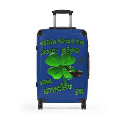 stick that in your pipe and smoke it - Suitcase (dark blue)