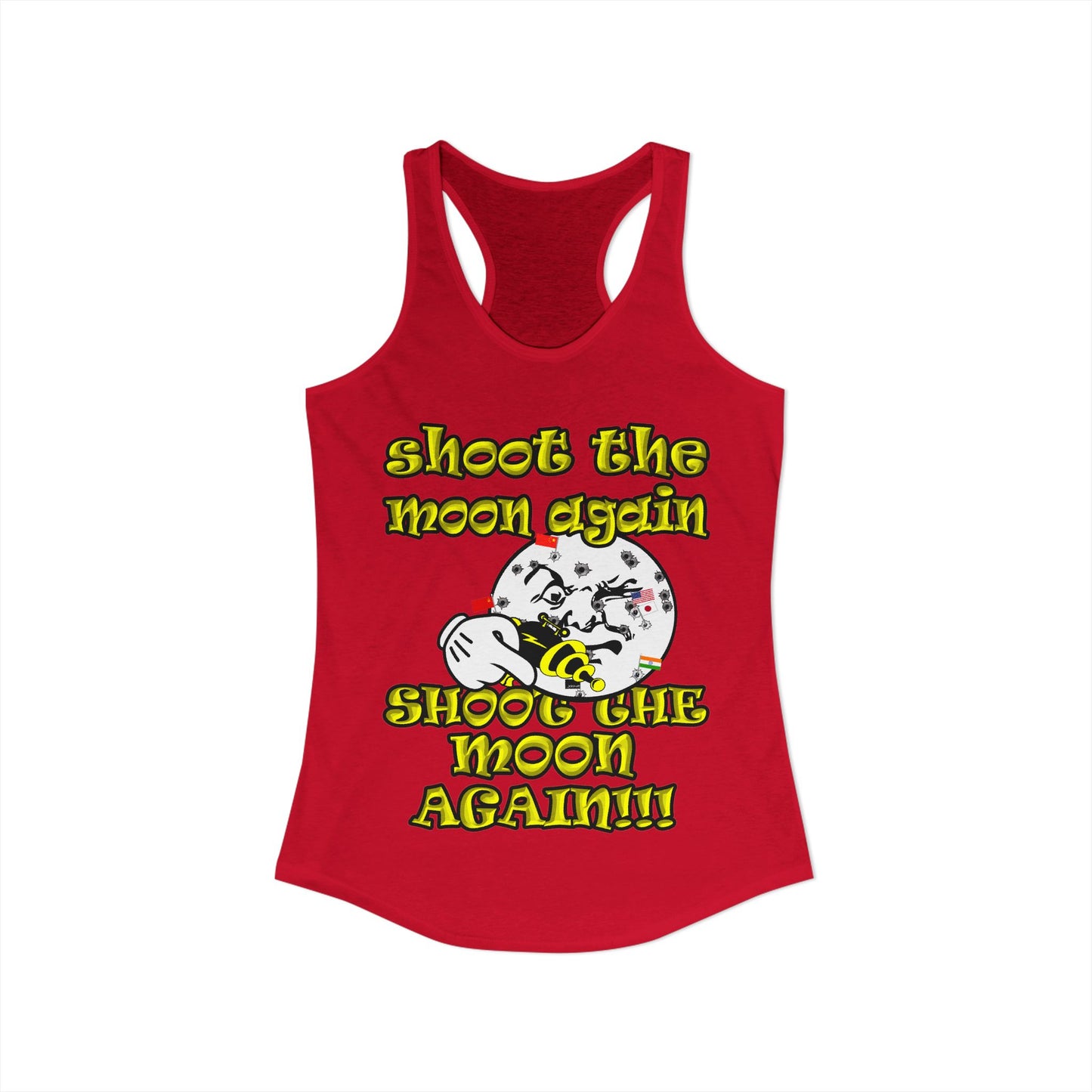 shoot the moon again - Women's Ideal Racerback Tank