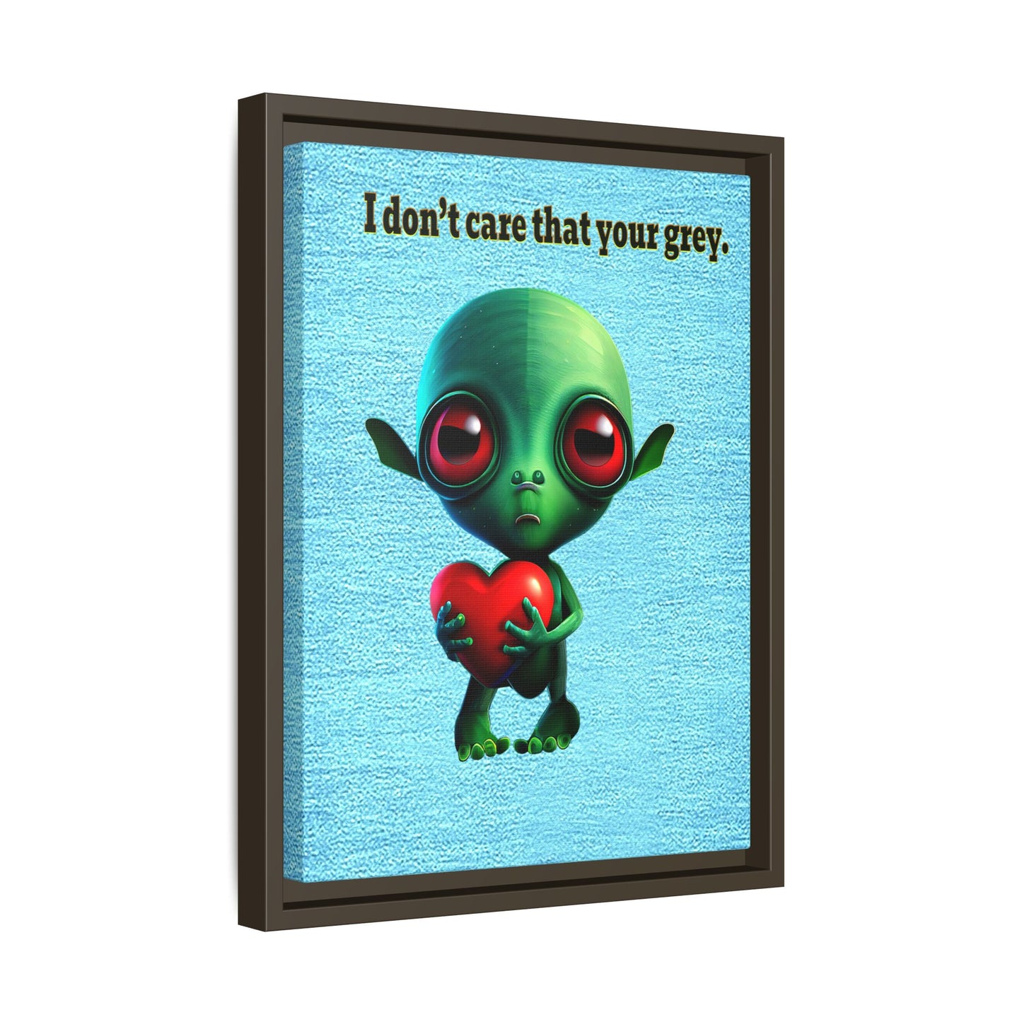 I don't care that your grey - framed canvas art (faded blue)